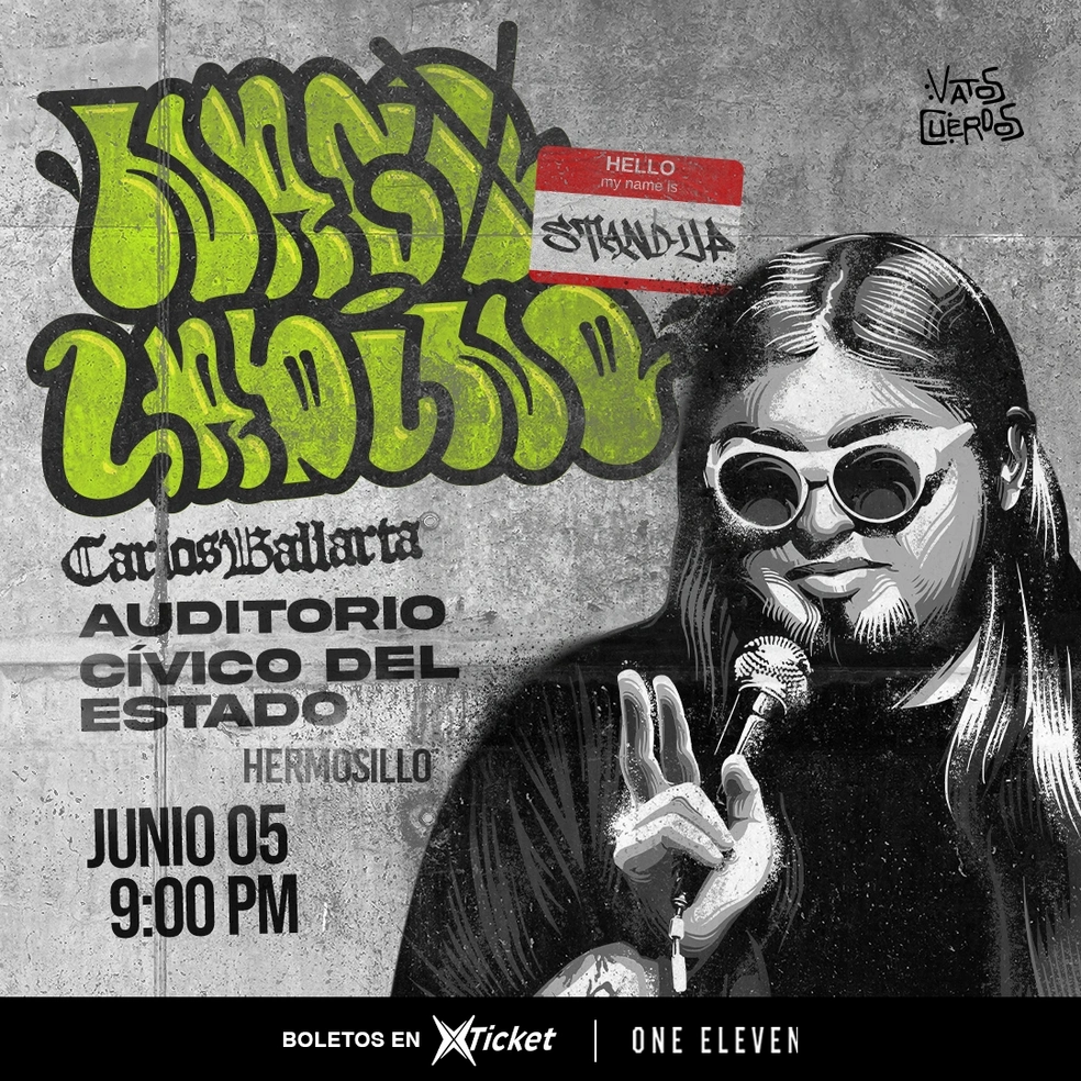 Cartel promocional de la presentación de stand-up de Carlos Ballarta en Hermosillo.