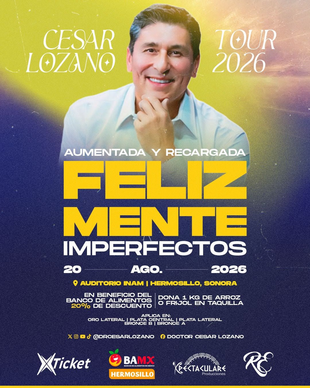 Cartel oficial de la presentación del tour Feliz Mente Imperfectos de César Lozano en Hermosillo.