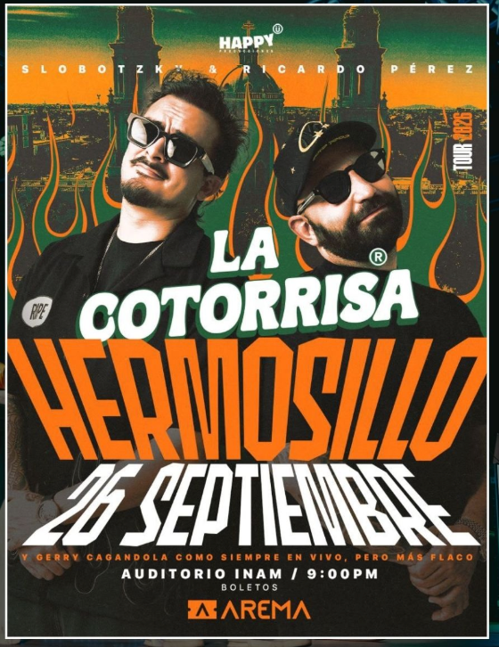 Cartel oficial del show en vivo del Tour 2026 de La Cotorrisa en Hermosillo.